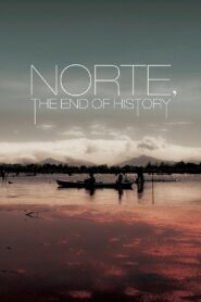 Norte, The End of History 2014 one on netflix