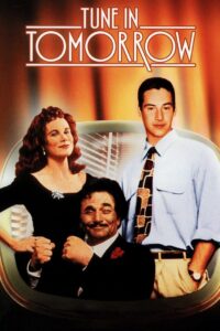 Tune in Tomorrow… 1990 one on netflix