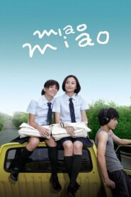 Miao Miao 2008 one on netflix