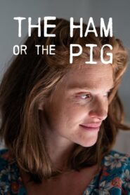 The Ham or the Pig (2019) 2019 one on netflix