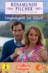 Rosamunde Pilcher: Ungezügelt ins Glück 2012 one on netflix