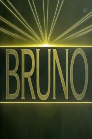 Bruno 2018 one on netflix