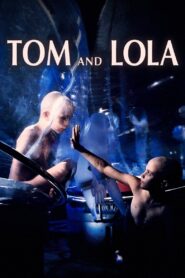 Tom and Lola 1990 one on netflix