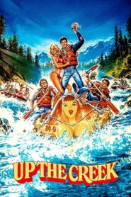 Up the Creek 1984 one on netflix