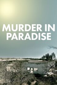 Murder In Paradise 2001 one on netflix