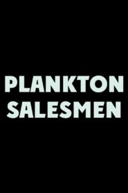 Plankton Salesmen 2017 one on netflix