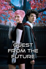 Guest from the Future 2024 one on netflix