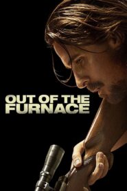 Out of the Furnace 2013 one on netflix