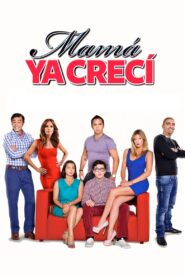 Mamá Ya Crecí 2014 one on netflix