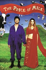 The Price of Milk 2000 one on netflix