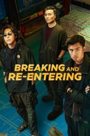 Breaking and Re-entering 2024 one on netflix
