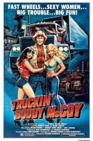 Truckin’ Buddy McCoy 1984 one on netflix