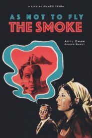 As Not to Fly the Smoke 1984 one on netflix