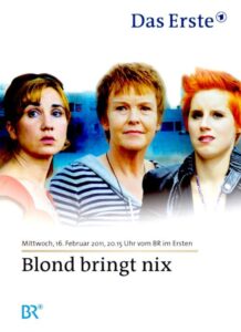 Blond bringt nix 2011 one on netflix