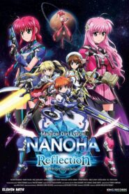 Magical Girl Lyrical Nanoha: Reflection 2017 one on netflix