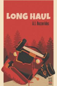 The Long Haul of A.I. Bezzerides 2005 one on netflix