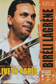 Bireli Lagrene Gipsy Project Live In Paris 2004 one on netflix