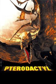 Pterodactyl 2004 one on netflix