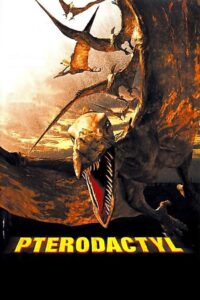 Pterodactyl 2004 one on netflix