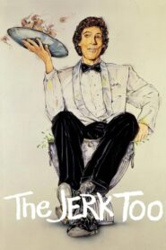 The Jerk, Too 1984 one on netflix