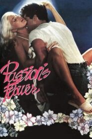 Passion’s Flower 1991 one on netflix