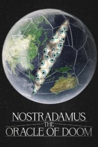 Nostradamus: Oracle of Doom 2023 one on netflix