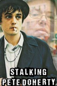 Stalking Pete Doherty 2005 one on netflix