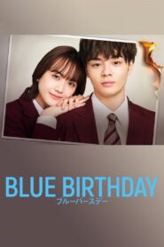 Blue Birthday 2023 one on netflix