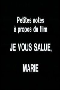Petites notes à propos du film ‘Je vous salue, Marie’ 1983 one on netflix