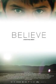 Believe 2014 one on netflix