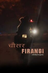 Chousar Firangi 2019 one on netflix