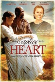 Captive Heart: The James Mink Story 1996 one on netflix