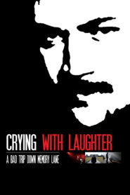 Crying with Laughter 2009 one on netflix