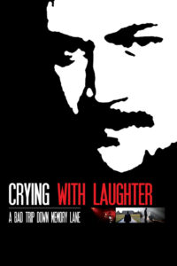 Crying with Laughter 2009 one on netflix