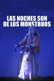 The Nights Belong to Monsters 2022 one on netflix