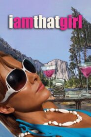 I Am That Girl 2008 one on netflix