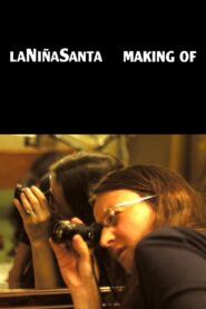 The Holy Girl: Making Of 2005 one on netflix