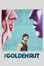 The Golden Rut 2016 one on netflix