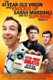 The 41–Year–Old Virgin Who Knocked Up Sarah Marshall and Felt Superbad About It 2010 one on netflix