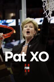 Pat XO 2013 one on netflix