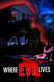 Where Evil Lives 1991 one on netflix