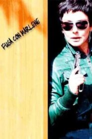 Fuga con Marlene 2007 one on netflix
