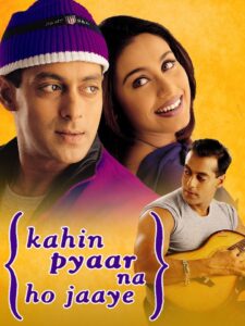 Kahin Pyaar Na Ho Jaaye 2000 one on netflix