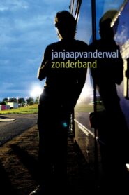 Jan Jaap van der Wal: Zonder Band 2009 one on netflix