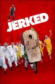 Jerked 2014 one on netflix