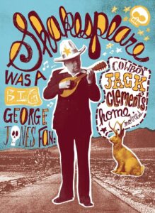 Shakespeare Was a Big George Jones Fan: ‘Cowboy’ Jack Clement’s Home Movies 2013 one on netflix