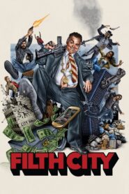 Filth City 2017 one on netflix