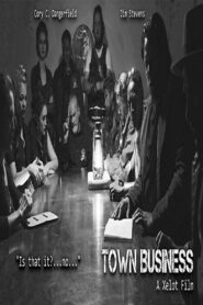 Town Business 2017 one on netflix
