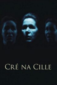 Cré na Cille 2007 one on netflix