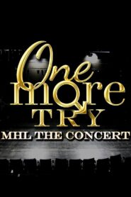 One More Try: My Husband’s Lover the Concert 2013 one on netflix